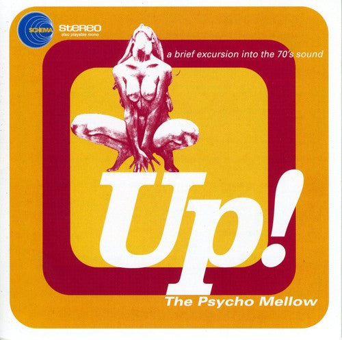 UP! THE PSYCHO MELLOW
