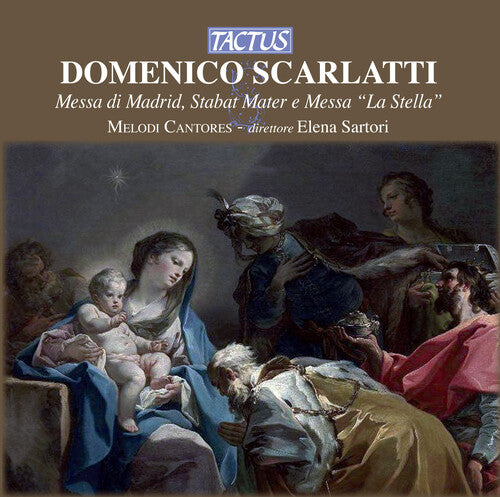 Scarlatti: Messa di Madrid - Stabat Mater - Messa, "La Stell