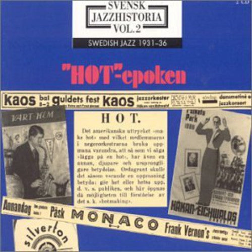 Svensk jazzhistoria vol. 2 (1931-1936) - "Hot"-epoken