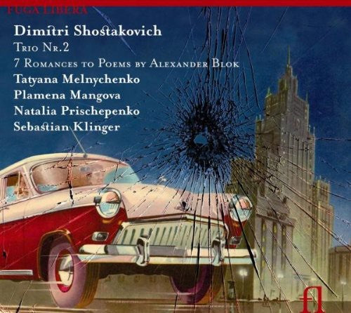 Shostakovich: Trio No. 2 / Seven Romances to Poems By Alexan