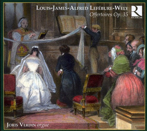 Lefébure-wely: Offertoires Op. 35, Works For Organ / Verdin
