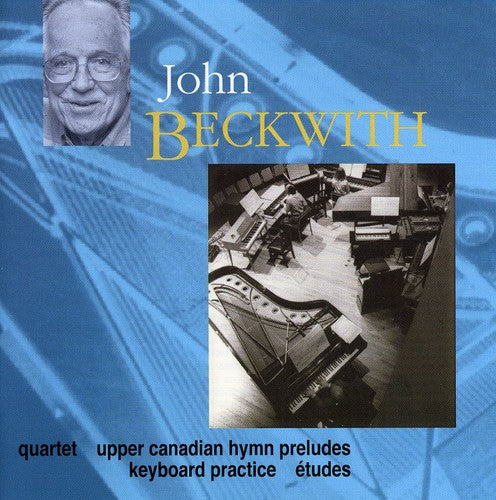 Beckwith, J.: Keyboard Practice / Upper Canadian Hymn Prelud