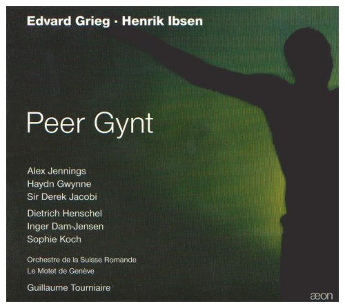 Edvard Grieg & Henrik Ibsen: Peer Gynt