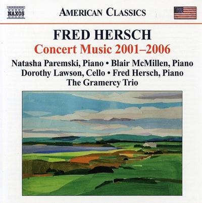 American Classics - Fred Hersch: Concert Music 2001-2006