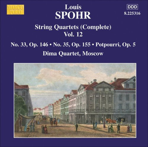 Spohr: String Quartets Complete, Vol 12 / Dima Quartet