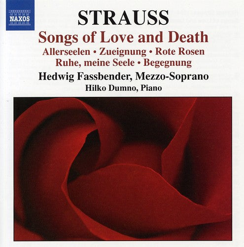 STRAUSS, R.: Songs of Love and Death