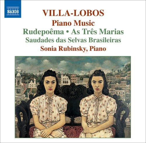 Villa-Lobos, H.: Piano Music, Vol. 6 - Rudepoema / As tres M