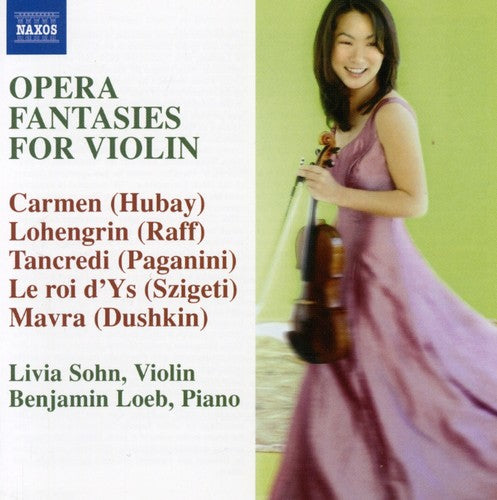 Opera Fantasies For Violin / Sohn, Loeb, Nuttall