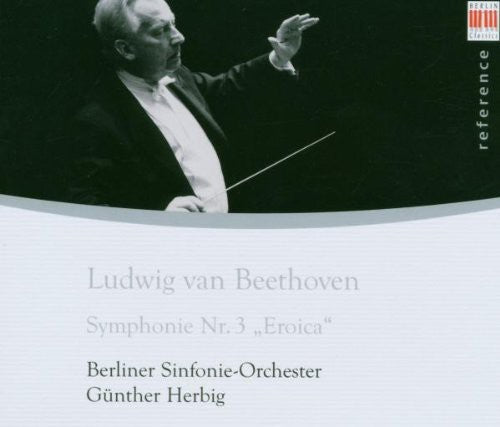Beethoven, L. Van: Symphony No. 3, "Eroica"