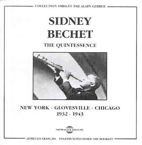 QUINTESSENCE: S. BECHET 1932-4