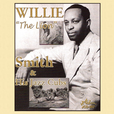 WILLIE THE LION SMITH & HIS JAZZ CUBS