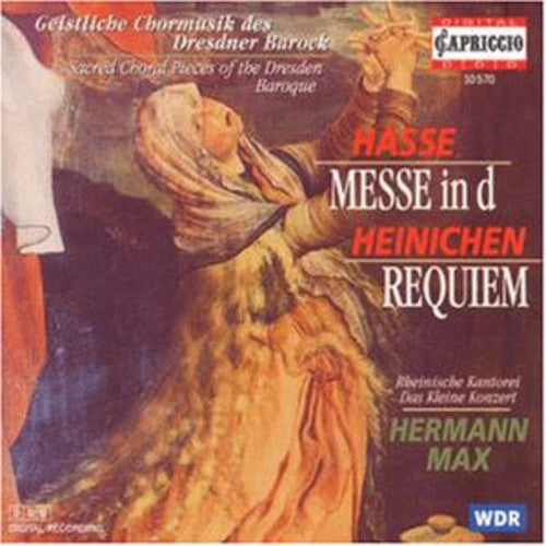 Hasse: Mass In D; Heinichen: Requiem