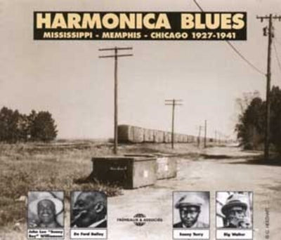 Harmonica Blues - Mississippi-Memphis-Chicago; 1927-1941
