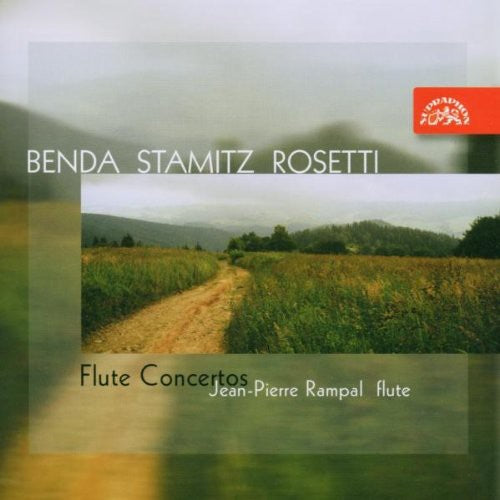 Benda - Stamitz - Rosetti: Flute Concertos