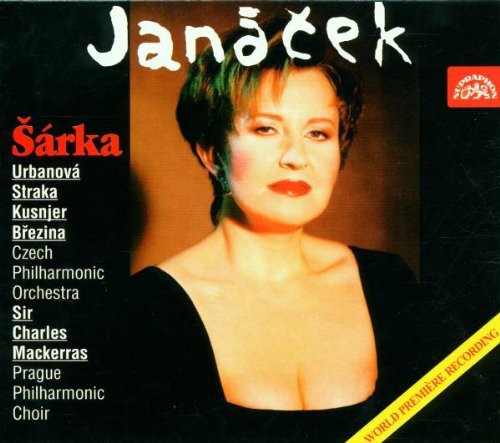 Leos Janacek -Sarka -Opera in 3 Acts