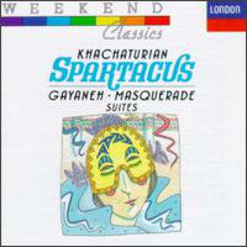 KHACHATURIAN: SPARTACUS/GAYANE