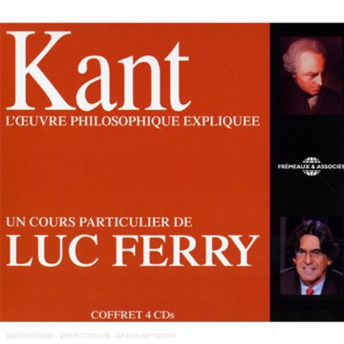 KANT: L'?UVRE PHILOSOPHIQUE EX
