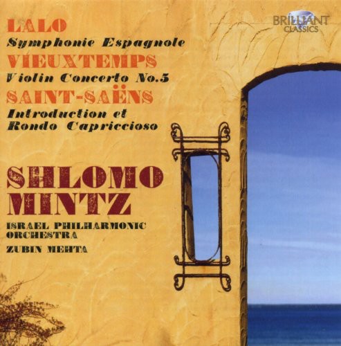 Lalo, Vieuxtemps, & Saint-Saens / Mintz, Mehta, Israel Philharmonic