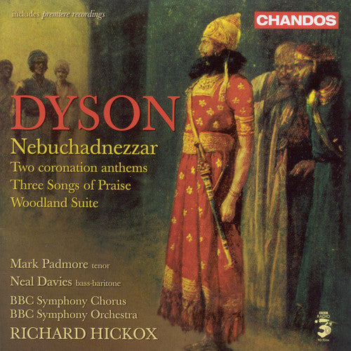 Dyson: Nebuchadnezzar / Hickox, BBC Symphony