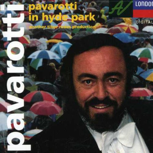 PAVAROTTI IN HYDE PARK