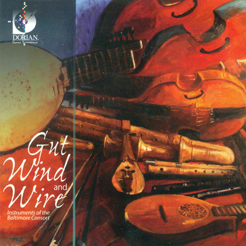Gut, Win, and Wire / The Baltimore Consort