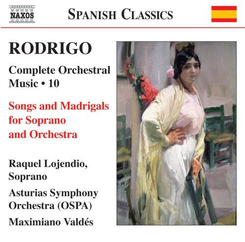 Naxos Spanish Classics - Rodrigo: Orchestral Music, Vol 10