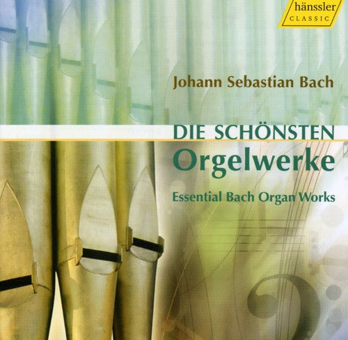 Bach: Die schönsten orgelwerke