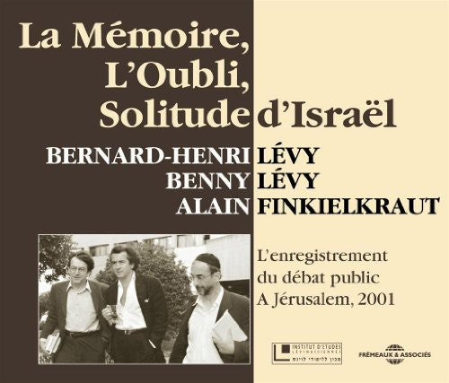 LA MEMOIRE, L'OUBLI, SOLITUDE