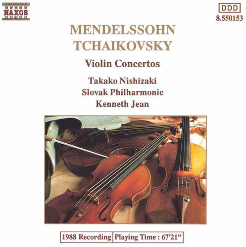 Tchaikovsky, Mendelssohn: Violin Concertos / Nishizaki, Jean