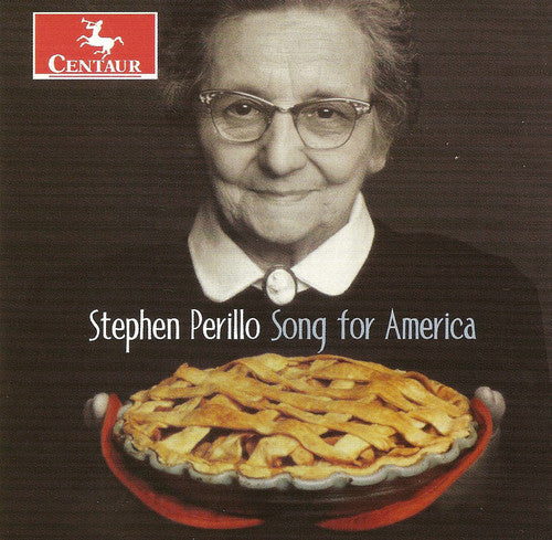 Perillo, S.: Song for America / Symphony No. 1 / Oboe Serena