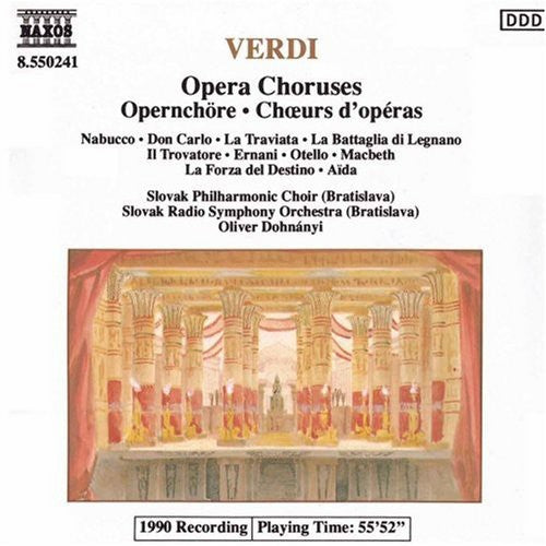Verdi: Opera Choruses / Dohnányi, Slovak Rso & Choir