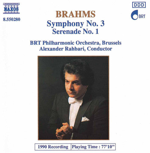 Brahms: Symphony No. 3 in F Major, Op. 90 & Symphony No. 3 i