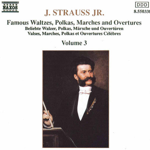 STRAUSS II, J.: Waltzes, Polkas, Marches and Overtures, Vol.