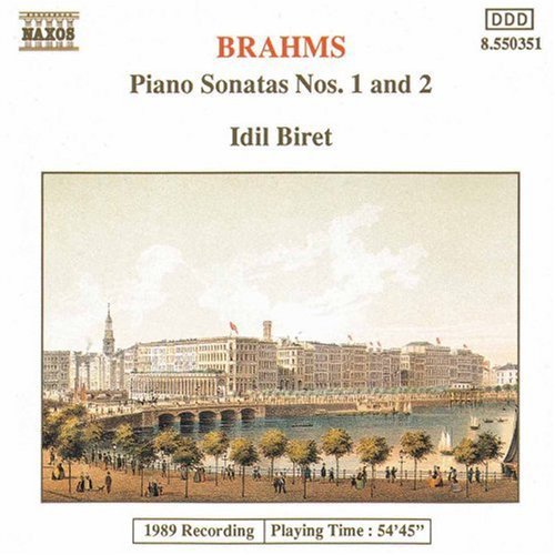 Brahms: Piano Sonatas No 1 & 2 / Idil Biret