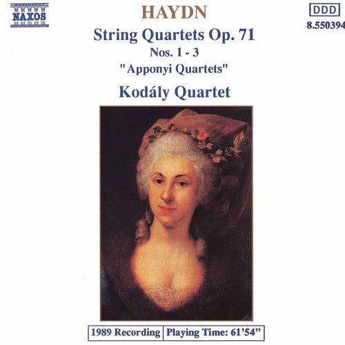 Haydn: String Quartets Op. 71 "Apponyi Quartets" Nos. 1 - 3 / Kodaly