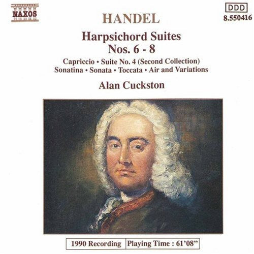 Handel: Harpsichord Suites Nos. 6-8 Alan Cuckston