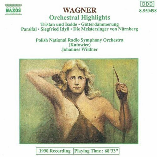 WAGNER, R.: Orchestral Highlights from Operas