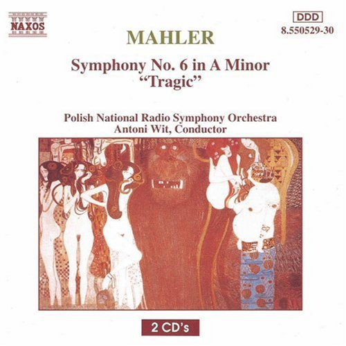 Mahler: Symphony No. 6, "Tragic"