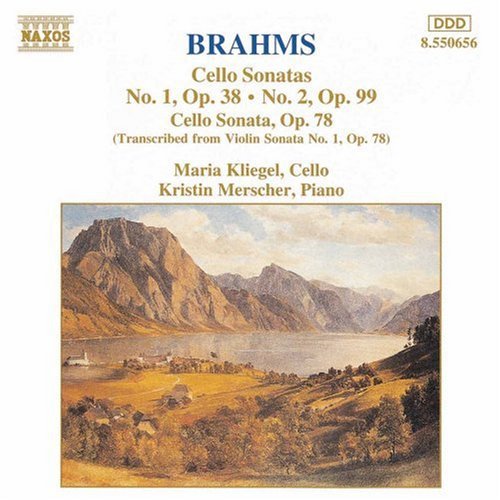 Brahms: Cello Sonatas Opp. 38, 78 & 99