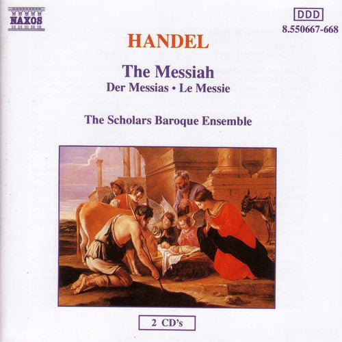 Handel: The Messiah / The Scholars Baroque Ensemble
