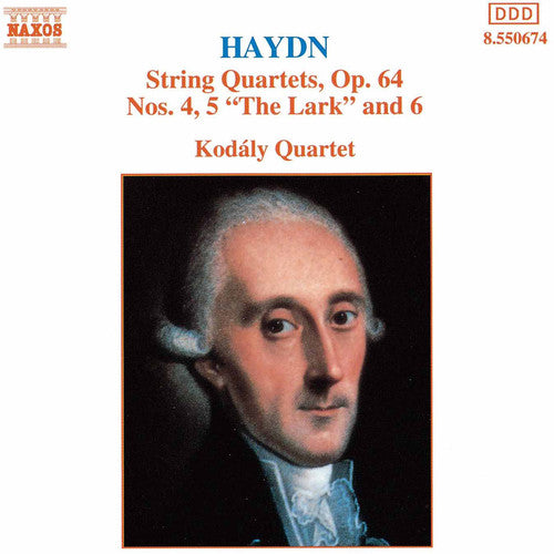 Haydn: Quartets Op 64 No 4-6 / Kodály Quartet