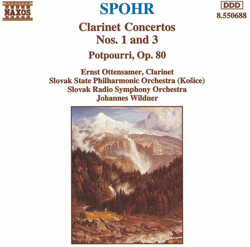 Spohr: Clarinet Concertos Nos 1 & 3, Etc / Ottensamer