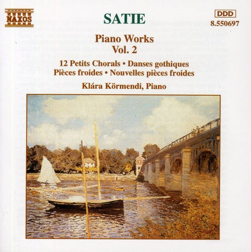 Satie: Piano Works, Vol.  2