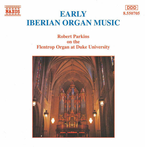 EARLY IBERIAN ORGAN MUSIC