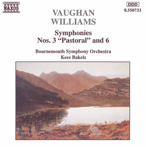 Vaughan Williams: Symphonies 3 & 6 / Kees Bakels, Bournemouth SO