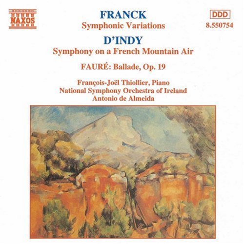 Franck: Symphonic Variations; D'indy: Symphony On A French Mountain Air