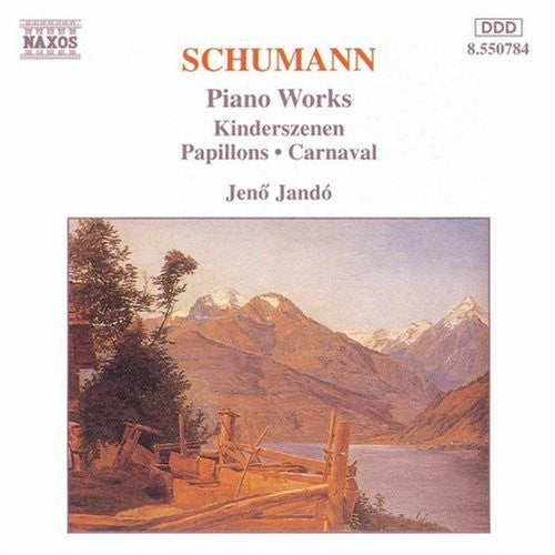 Schumann: Carnaval, Kinderszenen, Papillons / Jénö Jandó