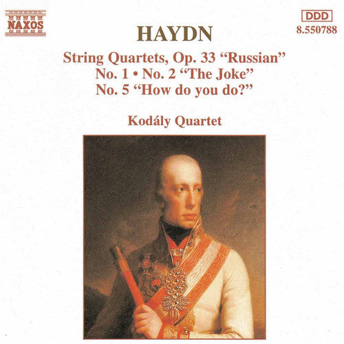 Haydn: String Quartets Op 33 Nos 1, 2, 5 / Kodaly Quartet