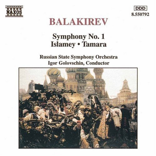 Balakirev: Symphony No 1, Islamey, Tamara / Golovschin