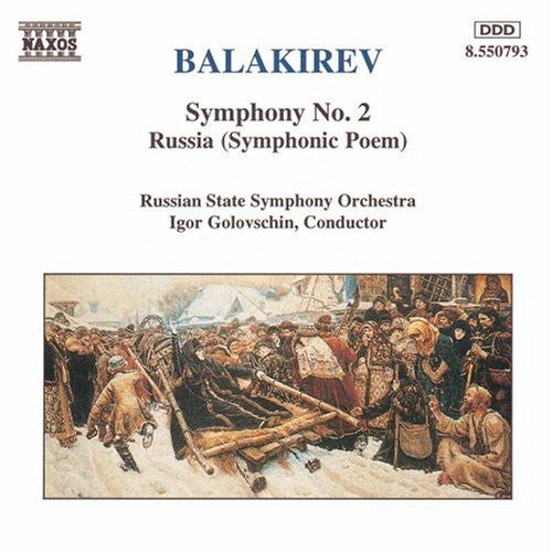 Balakirev: Symphony No 2, Russia / Golovschin